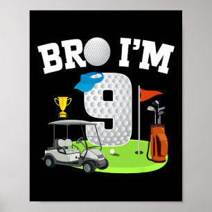Poster Mano, tenho 9 anos, o tema do Golf, 9° aniversário