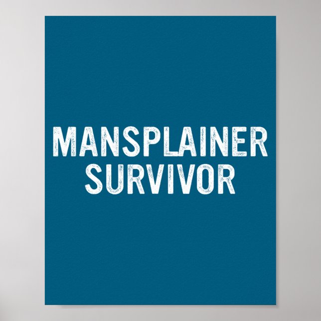 Poster Mansplainer Survivor Funny Simple Design  (Frente)