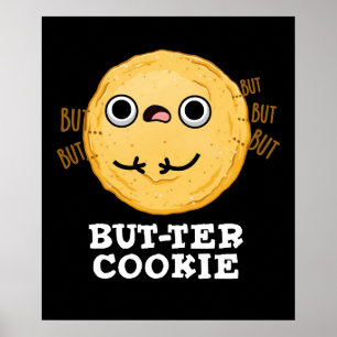 Poster Manteiga Cookie Comida Engraçada Pun Escuro BG