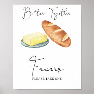Poster Manteiga Juntas - Favores, por favor, pegue um