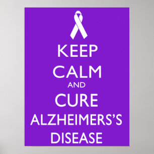 Pôster Mantenha a calma e a doença de Cure Alzheimer