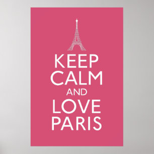Pôster Mantenha a calma e ame Paris