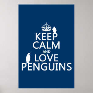Poster Mantenha a calma e ame pinguins (alguma cor)