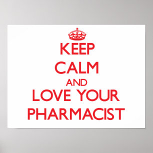 Pôster Mantenha a calma e ame seu farmacêutico