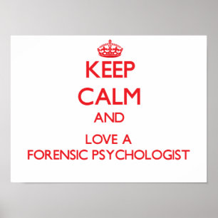 Poster Mantenha a calma e ame um psicólogo judicial