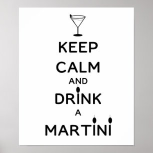 Pôster Mantenha a calma e beba um Martini