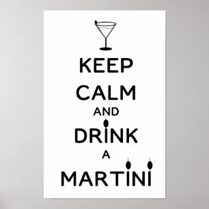 Pôster Mantenha a calma e beba um Martini