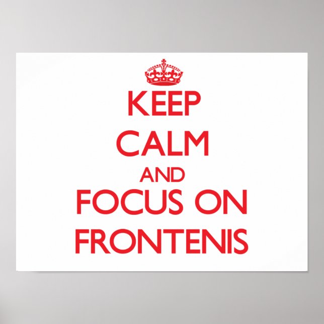 Poster Mantenha a calma e concentre-se em Frontenis (Frente)