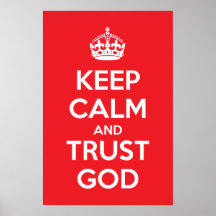Mantenha a Calma e Confie em Deus