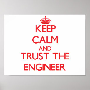 Poster Mantenha a calma e confie o engenheiro