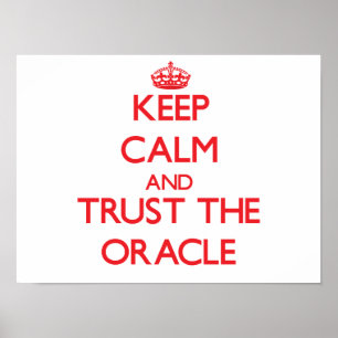 Pôster Mantenha a calma e confie Oracle