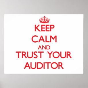 Pôster Mantenha a calma e confie seu auditor