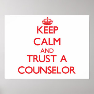 Poster Mantenha a calma e confie um conselheiro