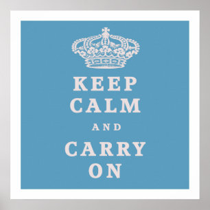 Poster Mantenha a calma e continue!