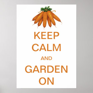 Poster Mantenha a Calma e Continue a Plantar Cenouras Vin