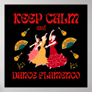 Poster Mantenha a calma e dança Flamenco