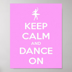 Poster Mantenha a calma e dance no rosa