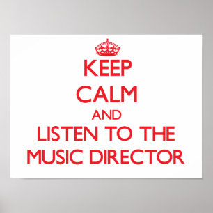 Pôster Mantenha a calma e escute o director musical