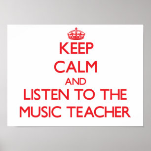 Poster Mantenha a calma e escute o professor de música