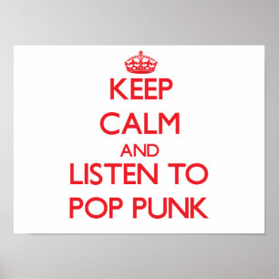 Pôster Mantenha a calma e escute o PUNK do POP