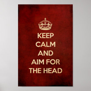 POSTER MANTENHA A CALMA E O AIM PARA O VERMELHO DA CABEÇ