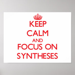 Poster Mantenha a calma e o foco em sínteses