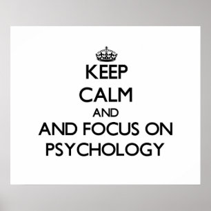 Pôster Mantenha a calma e o foco na psicologia