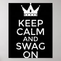 Mantenha a calma e o swag engraçado ditado citação