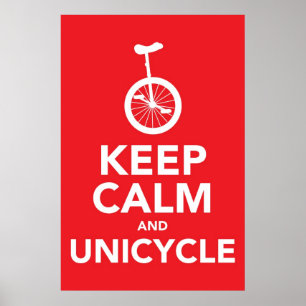 Pôster Mantenha a calma e o Unicycle