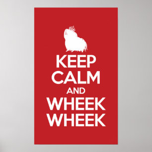 Pôster Mantenha a calma e o Wheek Wheek