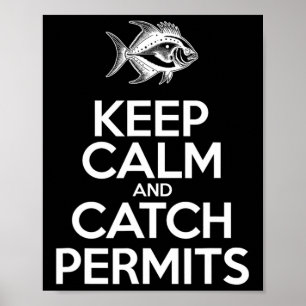 Poster Mantenha a Calma e Pegue Peixes - Permissão de Pes