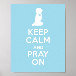 Poster Mantenha a calma e Pray em (os meninos azuis)