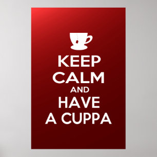 Poster Mantenha a calma e tenha um Cuppa