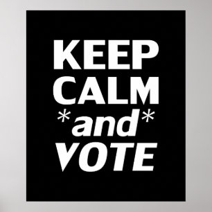 Poster "Mantenha a calma e vote" branco, preto