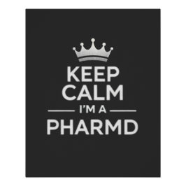 Pôster Mantenha a Calma Sou um PharmD Farto Farmácia