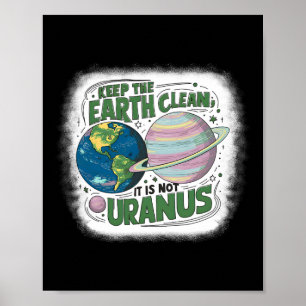 Poster Mantenha a Terra limpa Não é uma natureza urbana