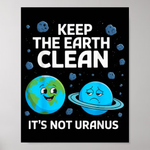 Poster Mantenha a terra limpa não urano ambientalista
