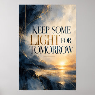 Poster Mantenha Alguma Luz para o Amanhã Tipografia Inspi