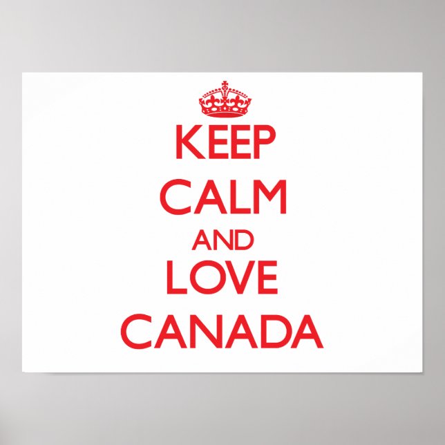 Poster Mantenha calma e ame o Canadá (Frente)