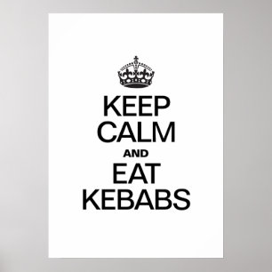 PÔSTER MANTENHA CALMA E COMA KEBABS