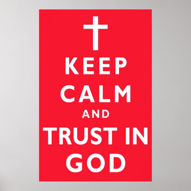Pôster Mantenha calma e confie em Deus Poster, escolha su (Frente)