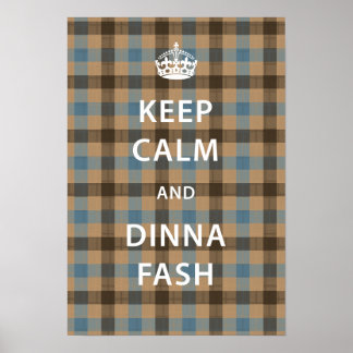 Poster Mantenha calma e Dinna Fash com Tartan escocês