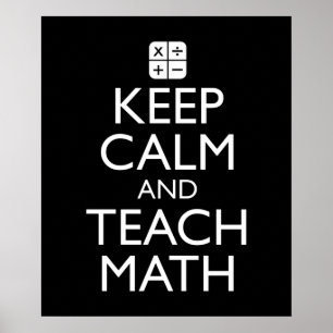 Poster Mantenha Calma E Ensine Matemática