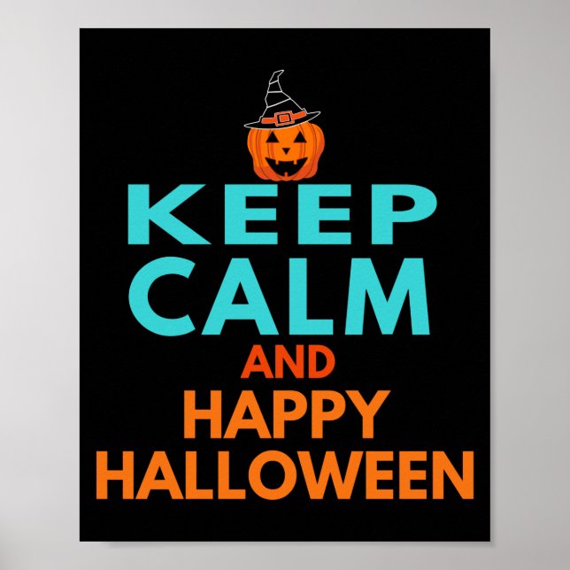Poster Mantenha Calma E Feliz Halloween  (Frente)