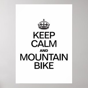POSTER MANTENHA CALMA E MONTANHA BIKE