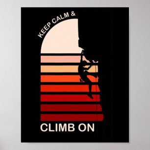 Poster Mantenha Calma E Suba Na Pedra De Escalada Em Mont