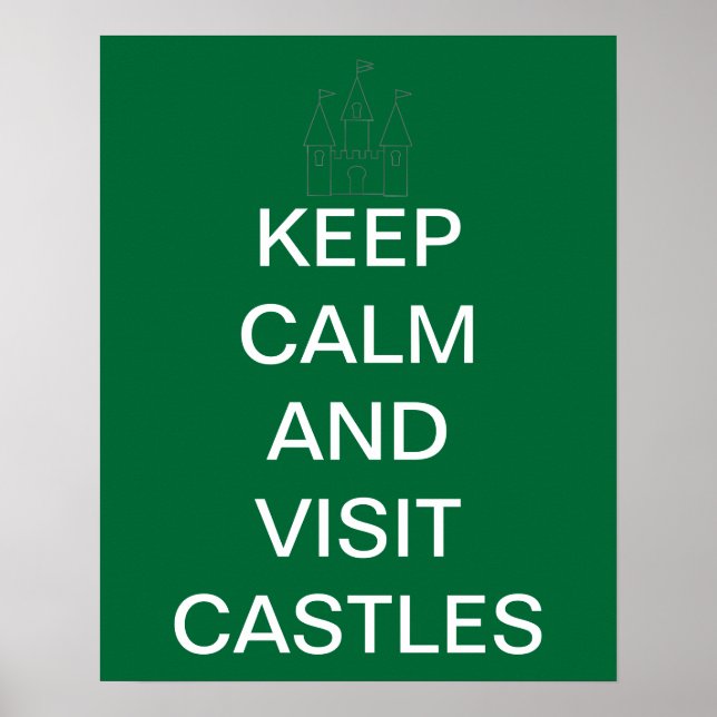 Pôster Mantenha calma e visite castelos (Frente)