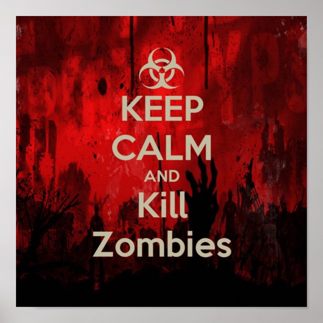 Poster Mantenha calma e zumbi matar (Frente)
