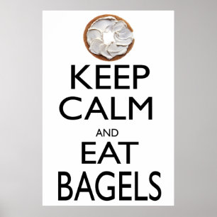 Poster Mantenha calmo e coma Bagels