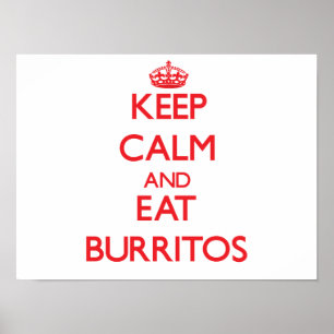 Pôster Mantenha calmo e coma Burritos